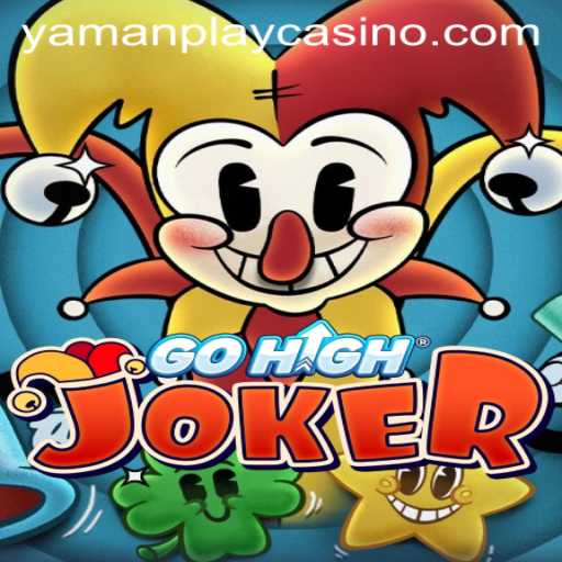 Exploring GoHighJoker: A Game by YamanPlay